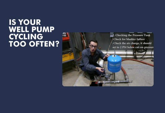 Is Your Well Pump Cycling Too Often?