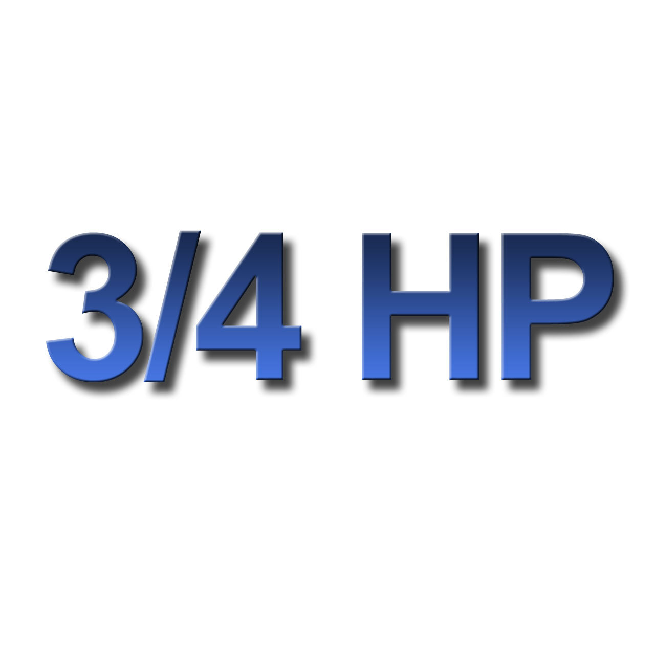 3/4 HP