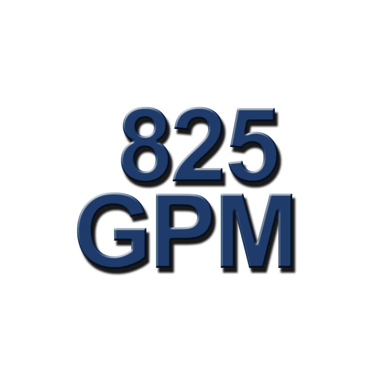 825 GPM