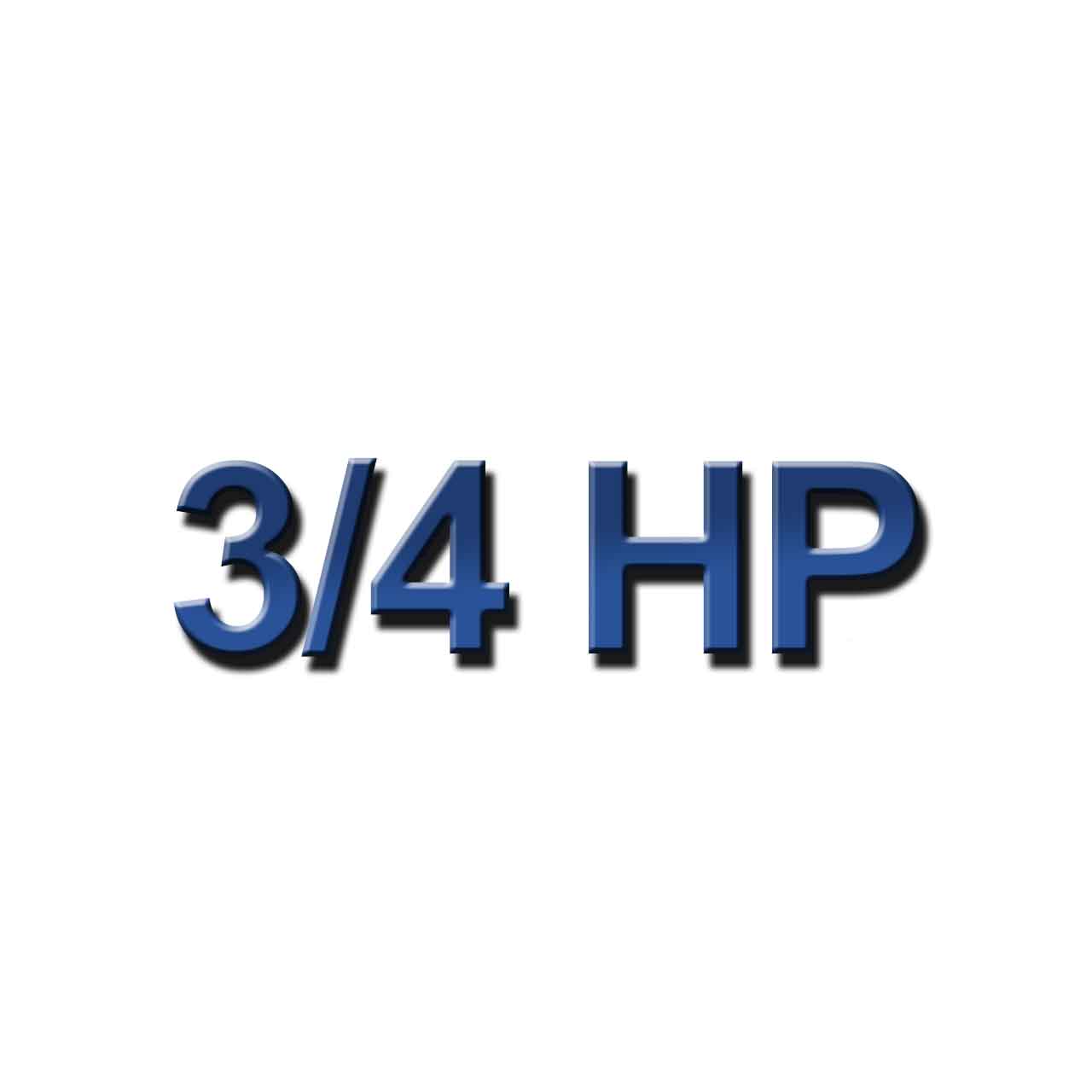 3/4 HP